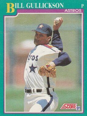 Bill Gullickson - Score 91 Baseball Card